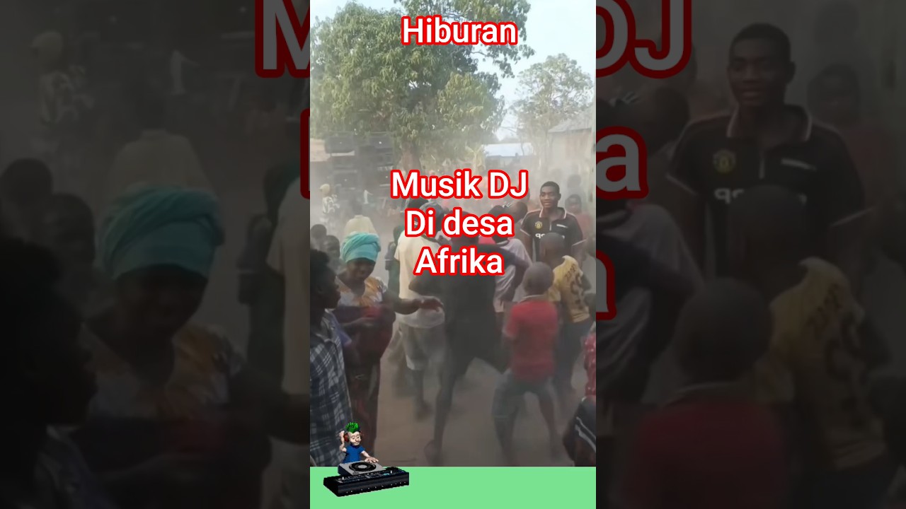 musik DJ di desa Afrika #tradisonal #afrika #tradis i