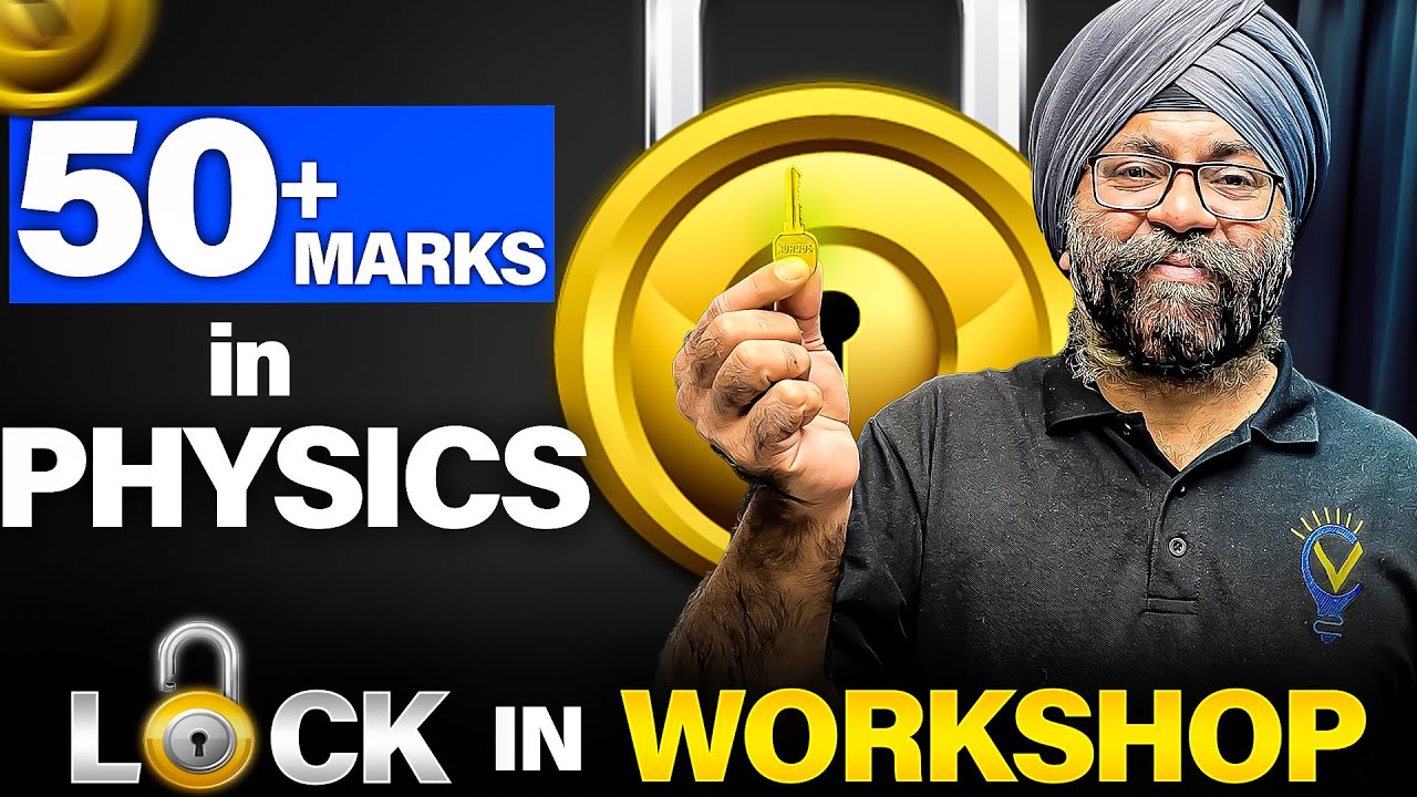 Lock IN 🔒 50+ Marks in Physics | JEE Physics One Shot Marathon