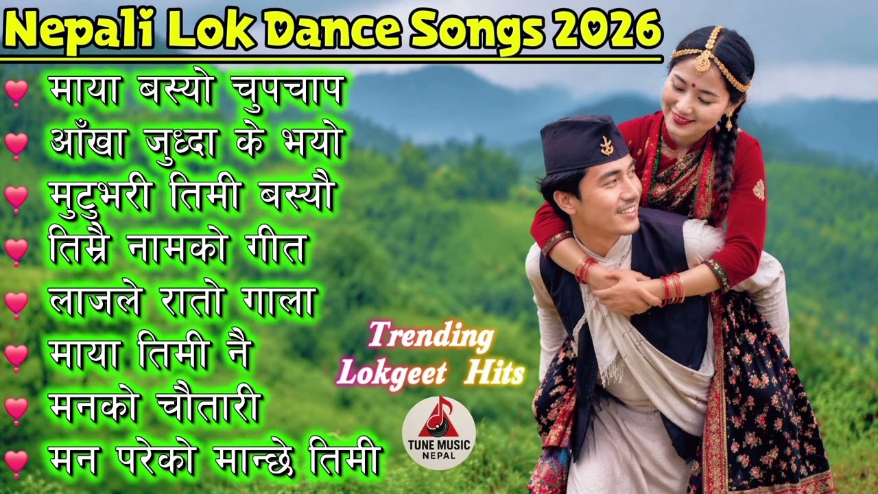 🎶 Top Evergreen Nepali Lok Geet Hits 2026 | Trending Romantic & Danceable Folk Songs