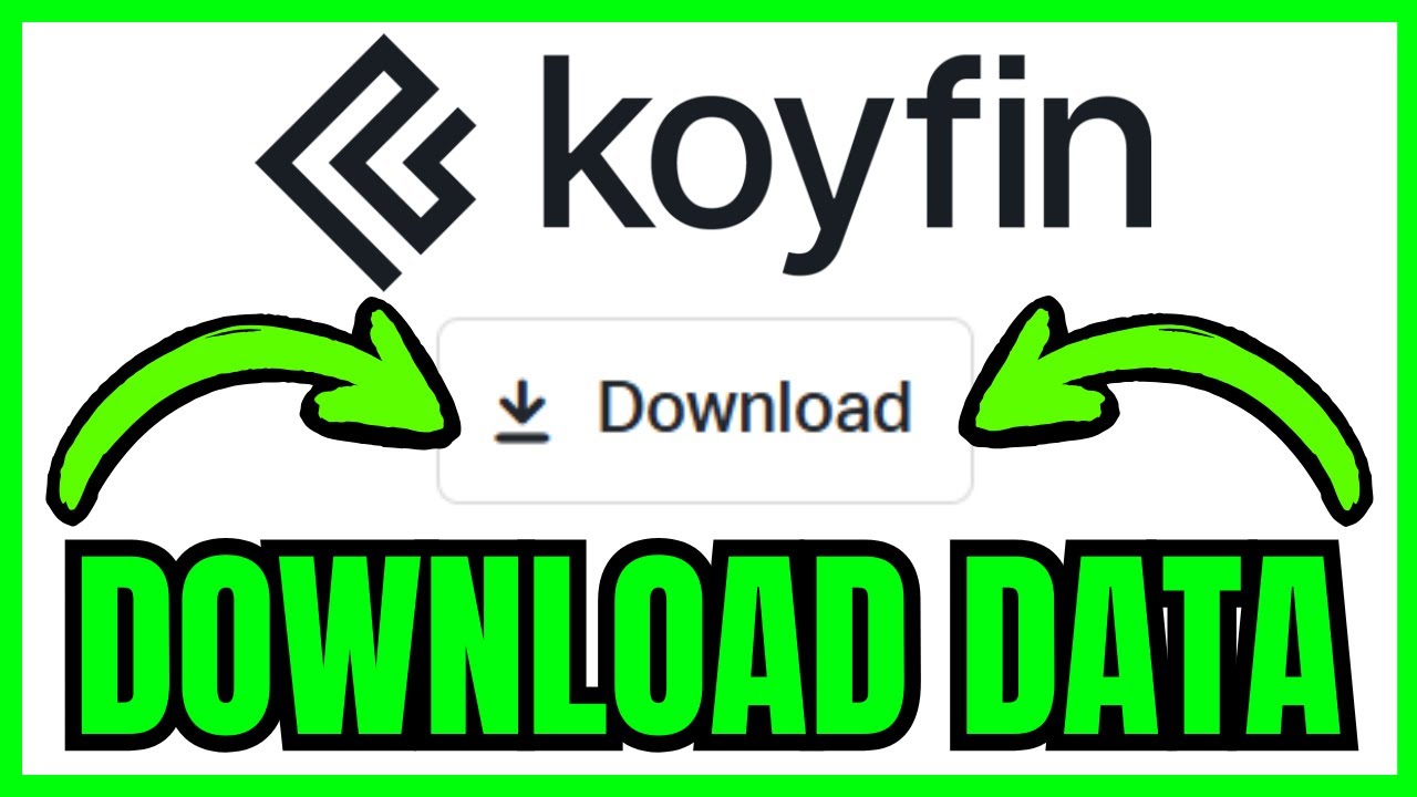 How To DOWNLOAD DATA From Koyfin (QUICK & EASY) 2026
