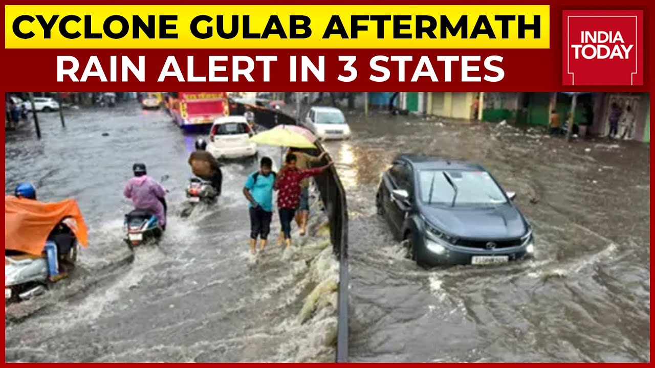 3 States Battle Cyclone Gulab, Rain Alert Issued, 2 Died In Andhra Pradesh | India Today