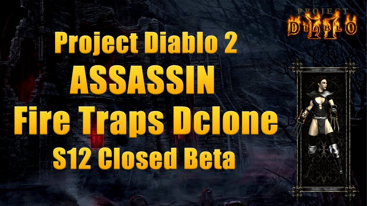 Project Diablo 2 Season 12 Closed Beta - Fire Traps Assassin vs Diablo Clone
