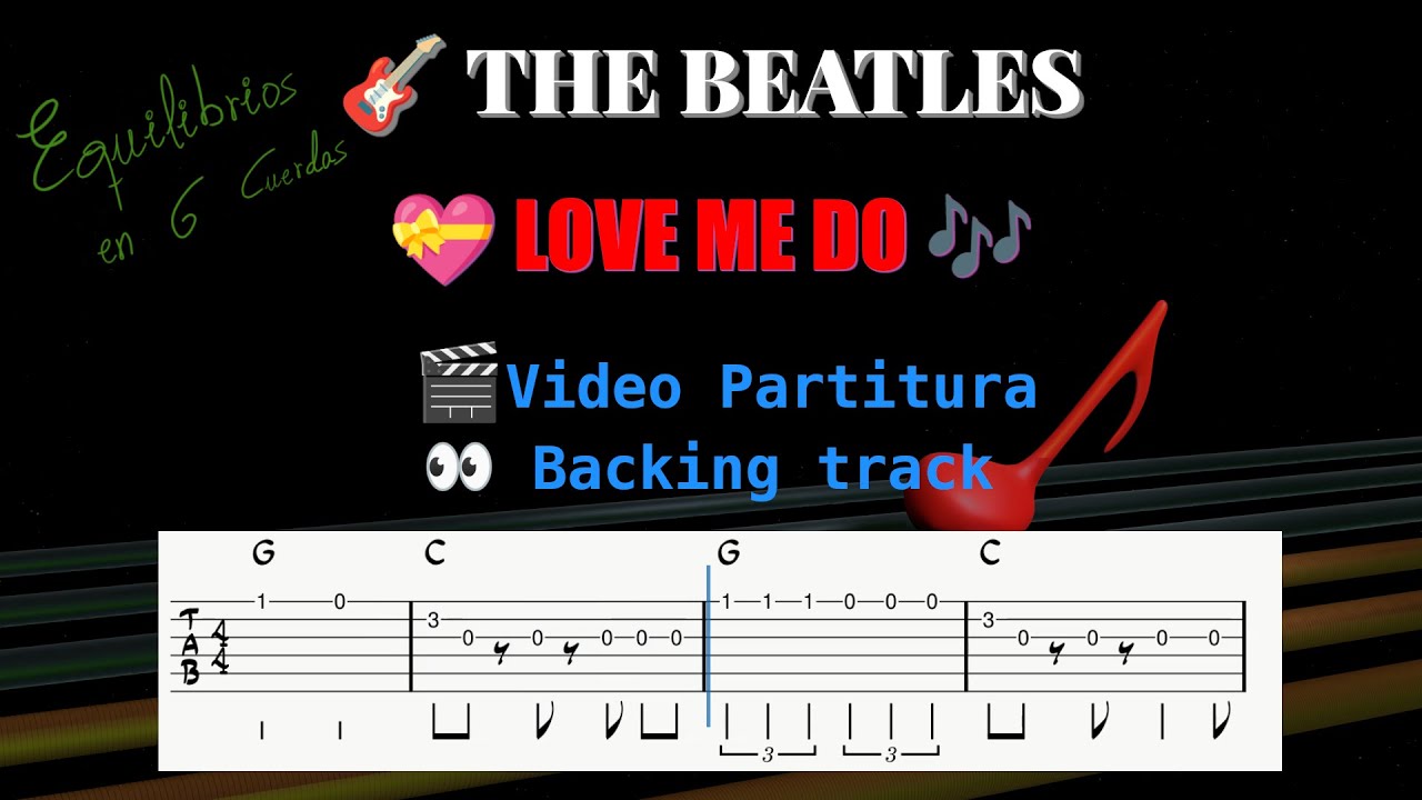 Love Me Do Backing Track - The Beatles  Visual Tab  / Pista Acompañamiento