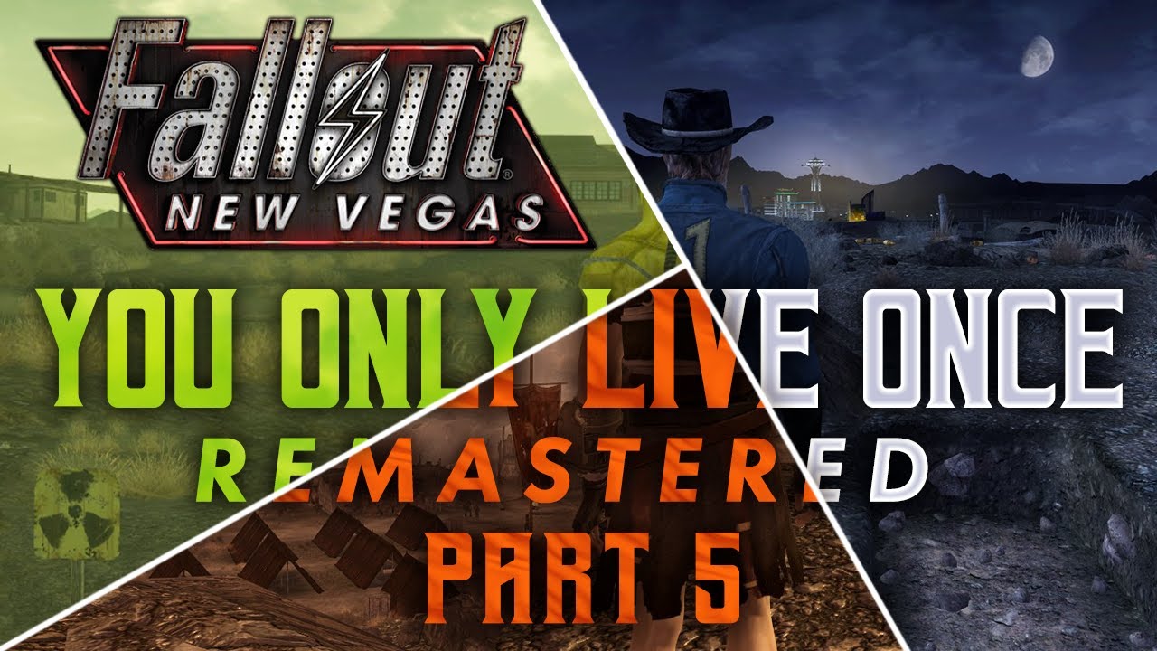 Fallout New Vegas: You Only Live Once Remastered - Part 5 - Flight Risk