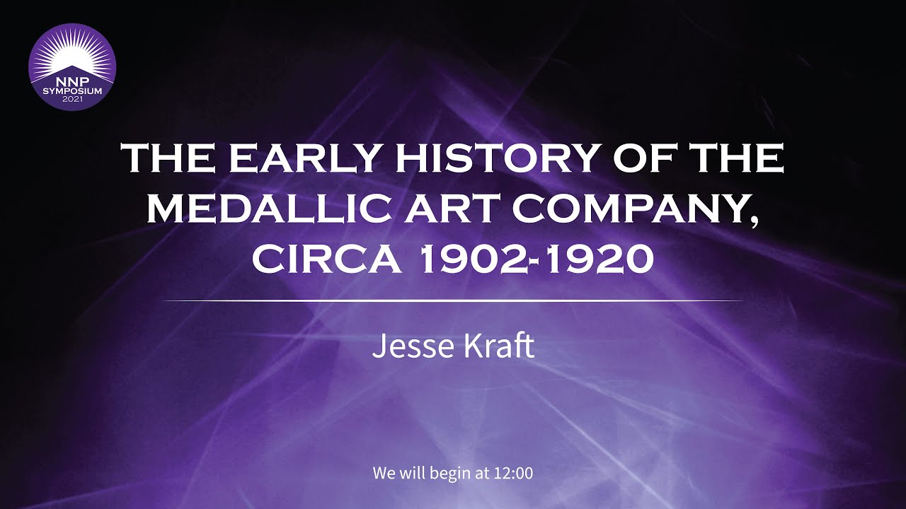 The Early History of the Medallic Art Company, circa 1902-1920