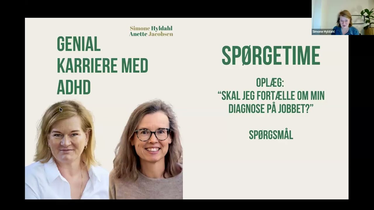 ADHD: Skal jeg sige det på jobbet? Genial karriere med ADHD - Spørgetime