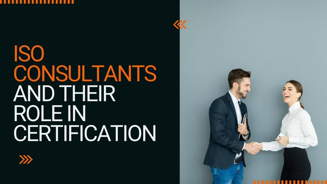 Role of an ISO Consultant in Getting ISO Certification in UAE | Dubai | ISO 9001:2015 Standard