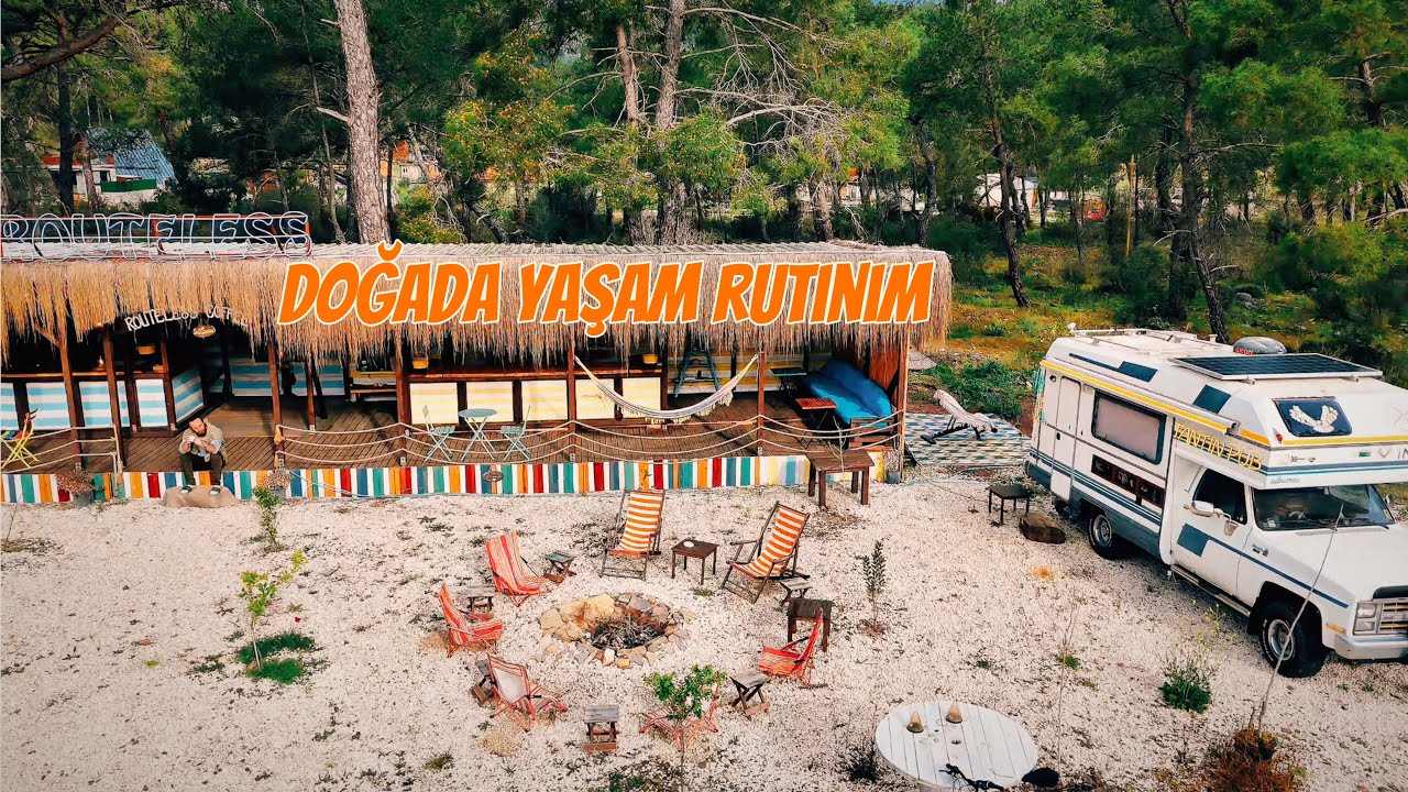 DOĞADA YAŞAM RUTİNLERİM