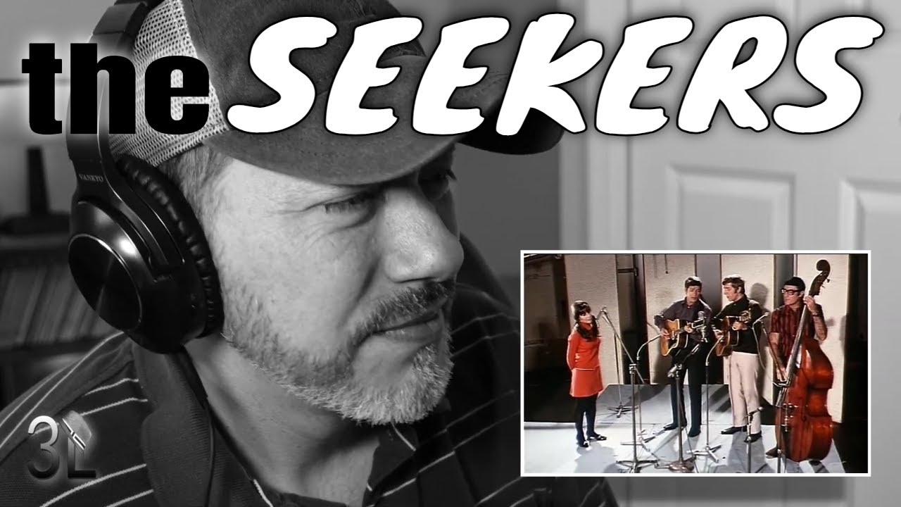 The Seekers - I'll Never Find Another You  |  REACTION