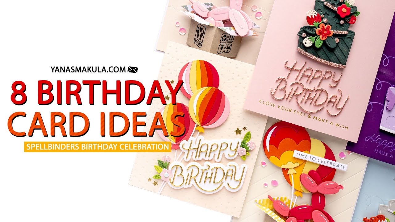 Birthday Card Ideas with Spellbinders Birthday Celebrations