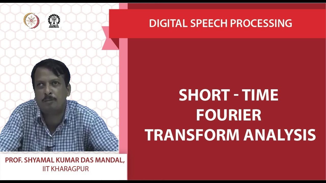 Short - Time Fourier Transform Analysis