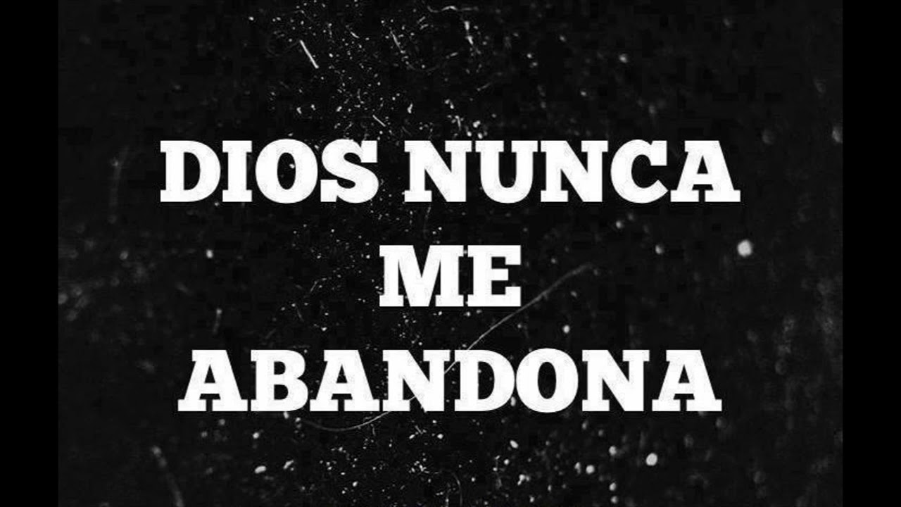 Dios nunca me abandonó (Conjunto de Tucumán)