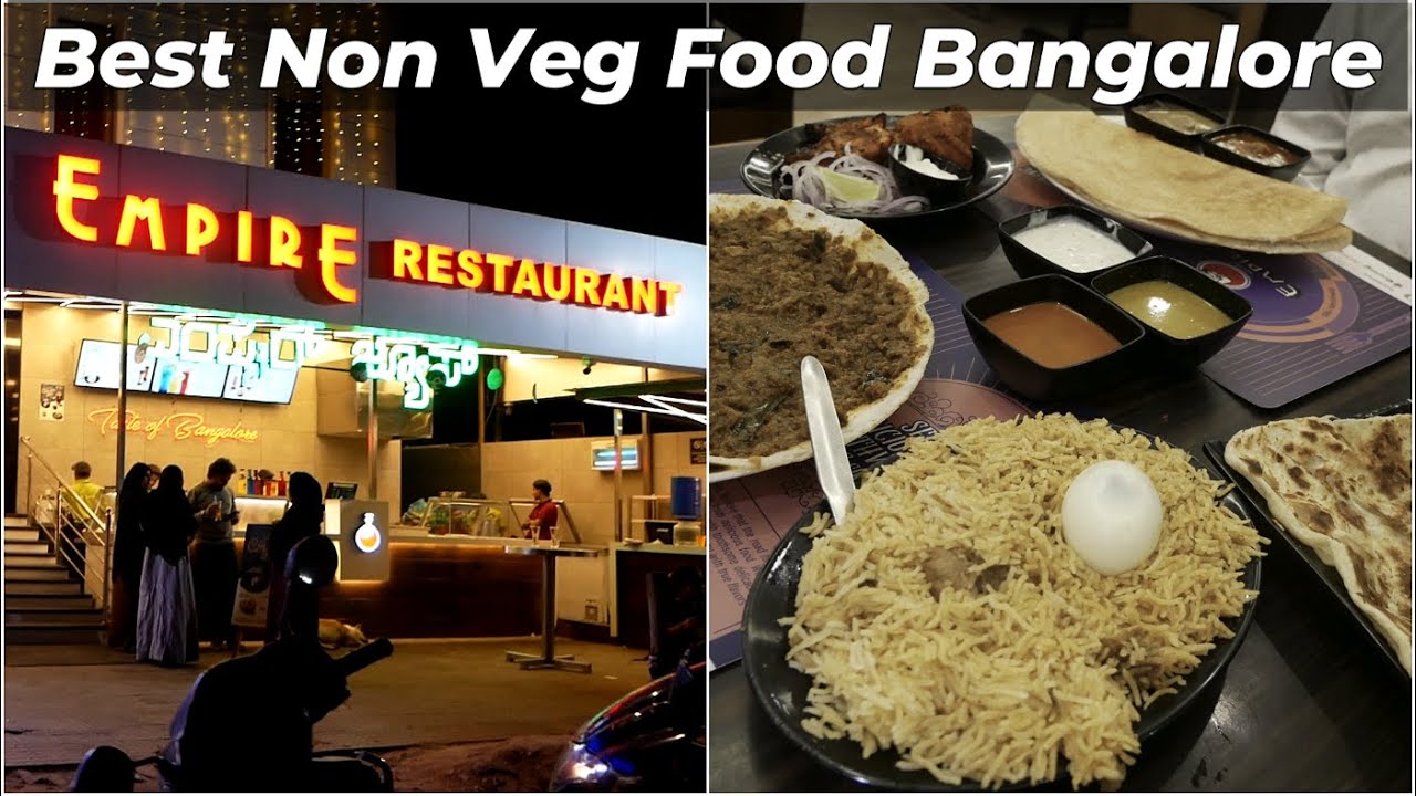 Best Non-Veg Food at Empire Restaurant Bangalore Top Bangalore Restaurant for Delicious Dosa Chicken