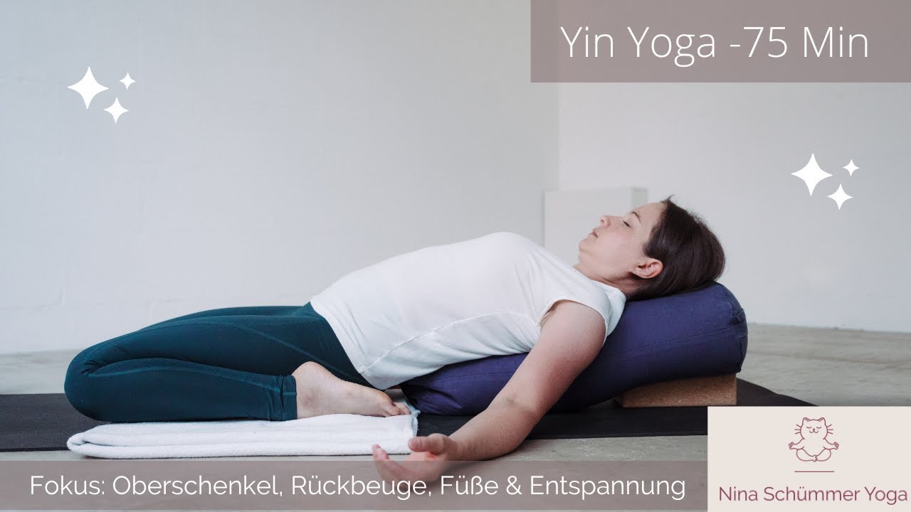 Yin Yoga online | 75 Minuten Oberschenkel, Füße, Hüftbeuger, unterer Rücken & Entspannung