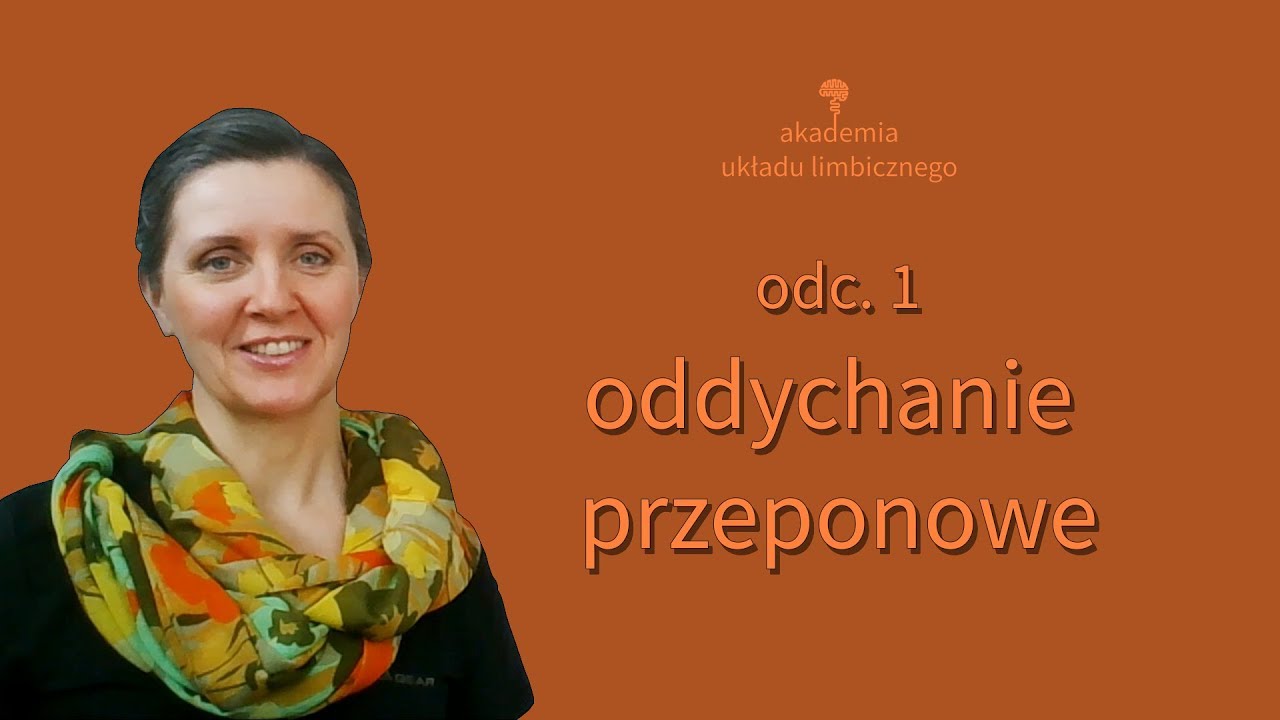 Oddychanie Przeponowe (Akademia Ukladu Limbicznego odc. 1)