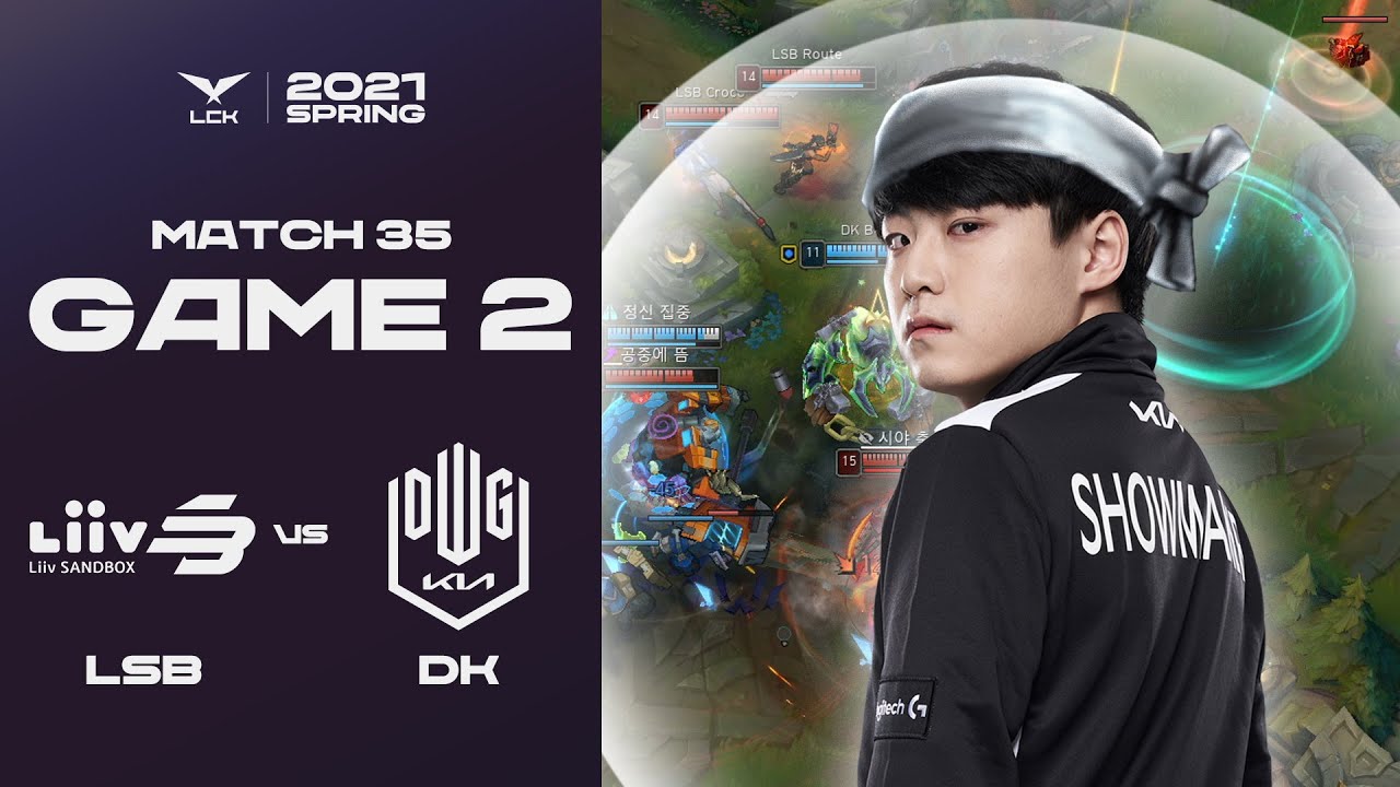 ㅅㅁ | 리브 샌박 vs. 담원 기아 Game2 H/L 02.05 | 2021 LCK Spring Split