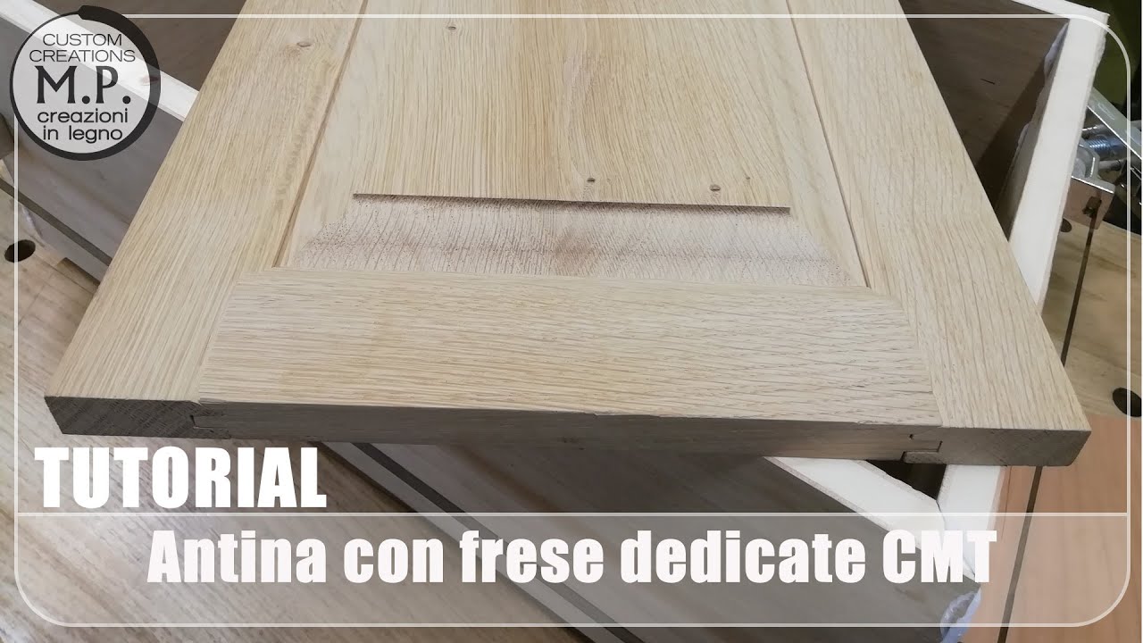 Come realizzare una antina con frese dedicate