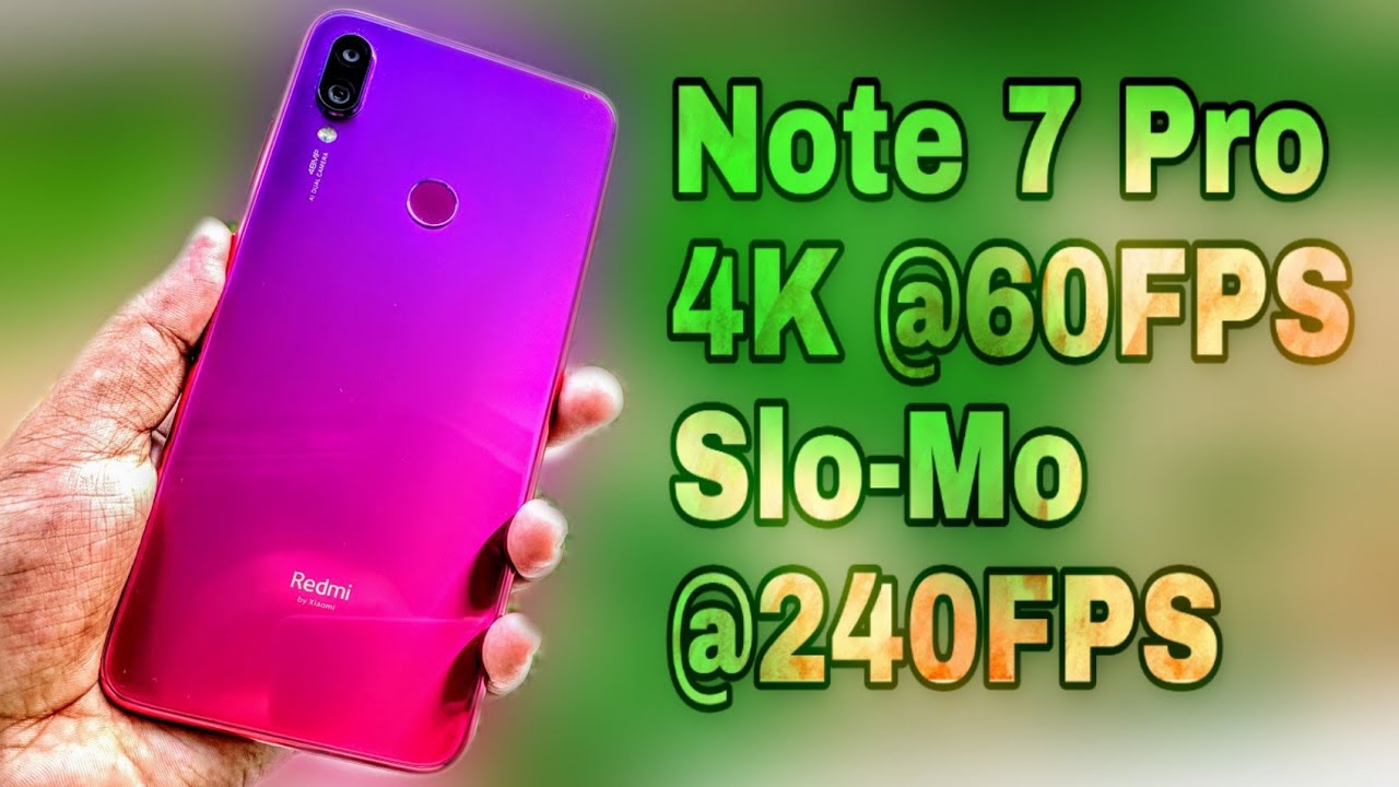 Redmi Note 7 Pro 4K 60FPS Video Recording And Slow Motion 240FPS Tutorial & Tricks