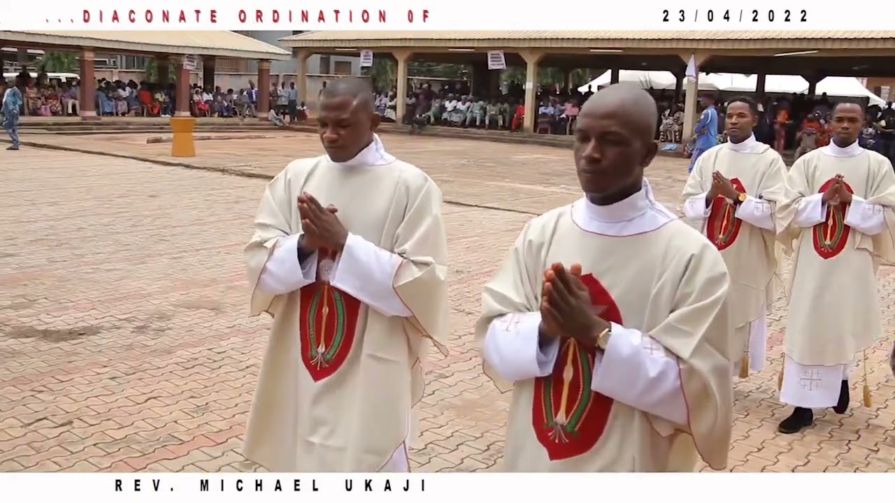Diaconate Ordination of Rev. Ukaji Michael. By his Lordship, Most Rev. Solomon Amatu