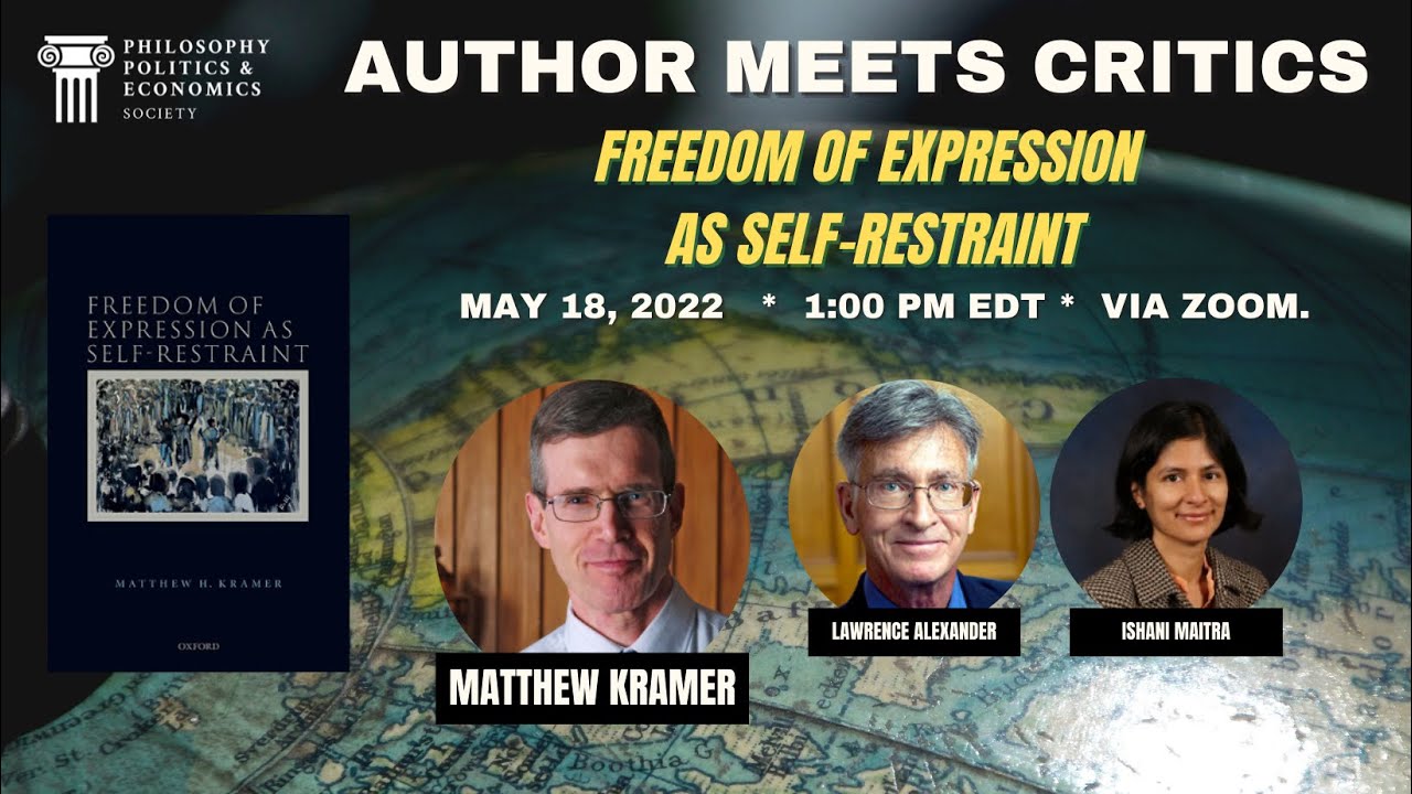 Author Meets Critics: Matthew Kramer's Freedom of Expression as Self-Restraint