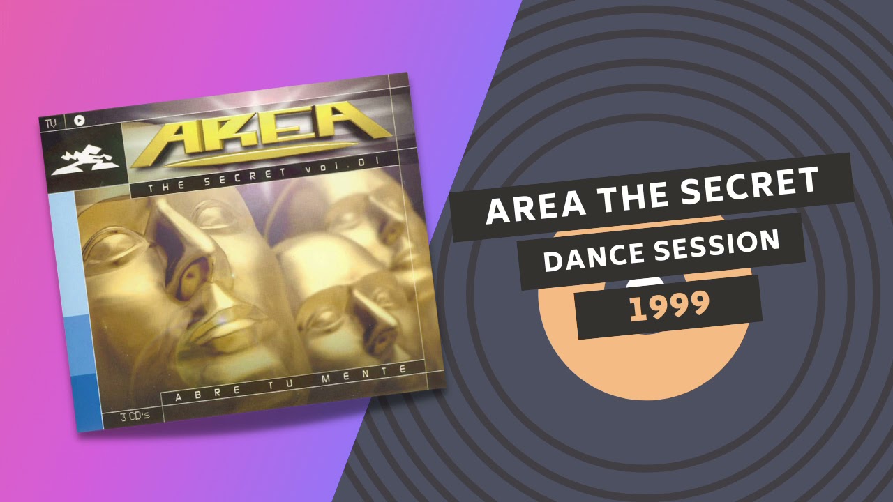 AREA THE SECRET VOL. 1 🛸 | DANCE SESSION | 1999