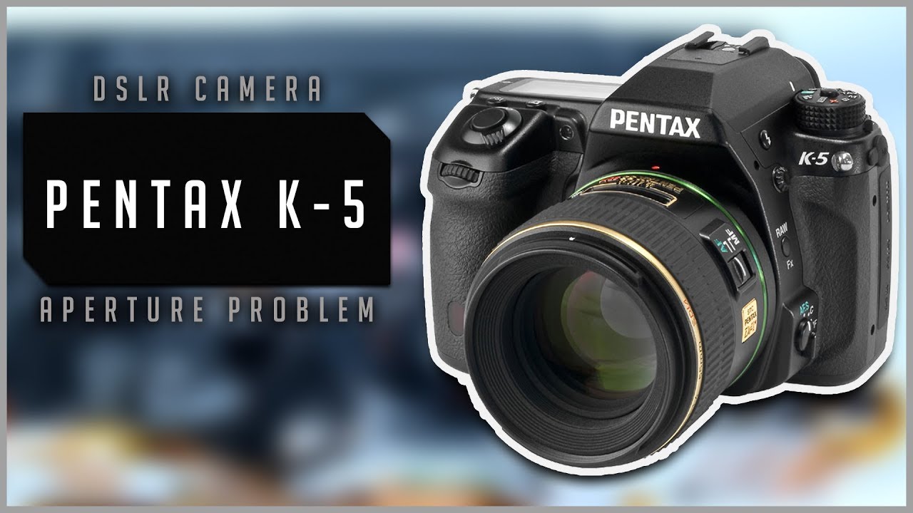 How to repair DSLR Pentax K-5 aperture problem - twisted elements