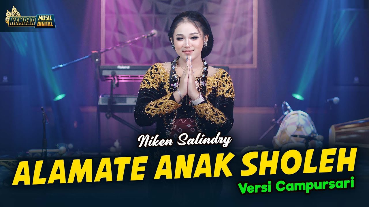 Niken Salindry - Alamate Anak Sholeh - Kembar Campursari (Official Music Video)