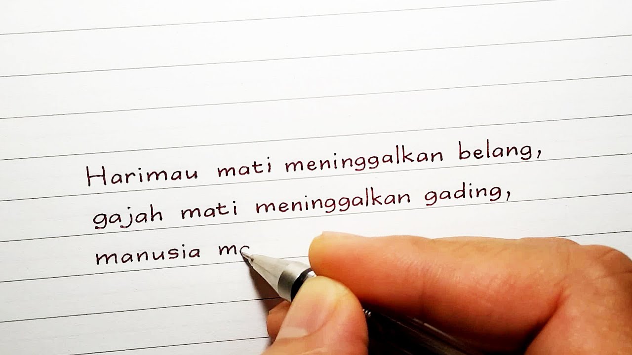 Menulis Bagus dan Rapi Peribahasa Bahasa Indonesia - belang harimau, gading gajah, dan nama manusia