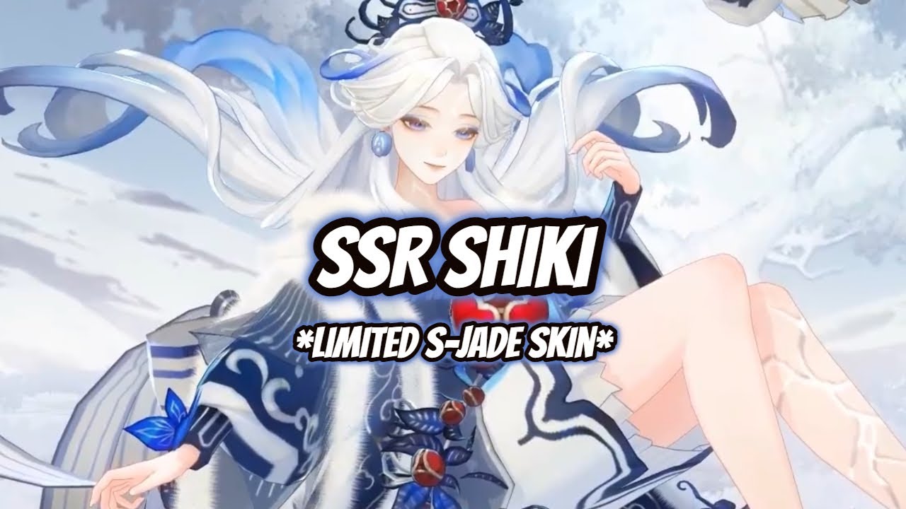 [ONMYOJI] NEW SSR SHIKI SKIN *IN-GAME 3D MODEL* [LIMITED S-JADE SKIN]