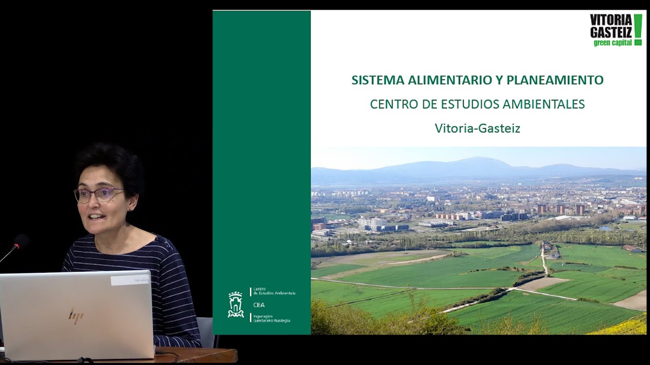 María de Santiago: Sistema Alimentario y Planeamiento en Vitoria-Gasteiz