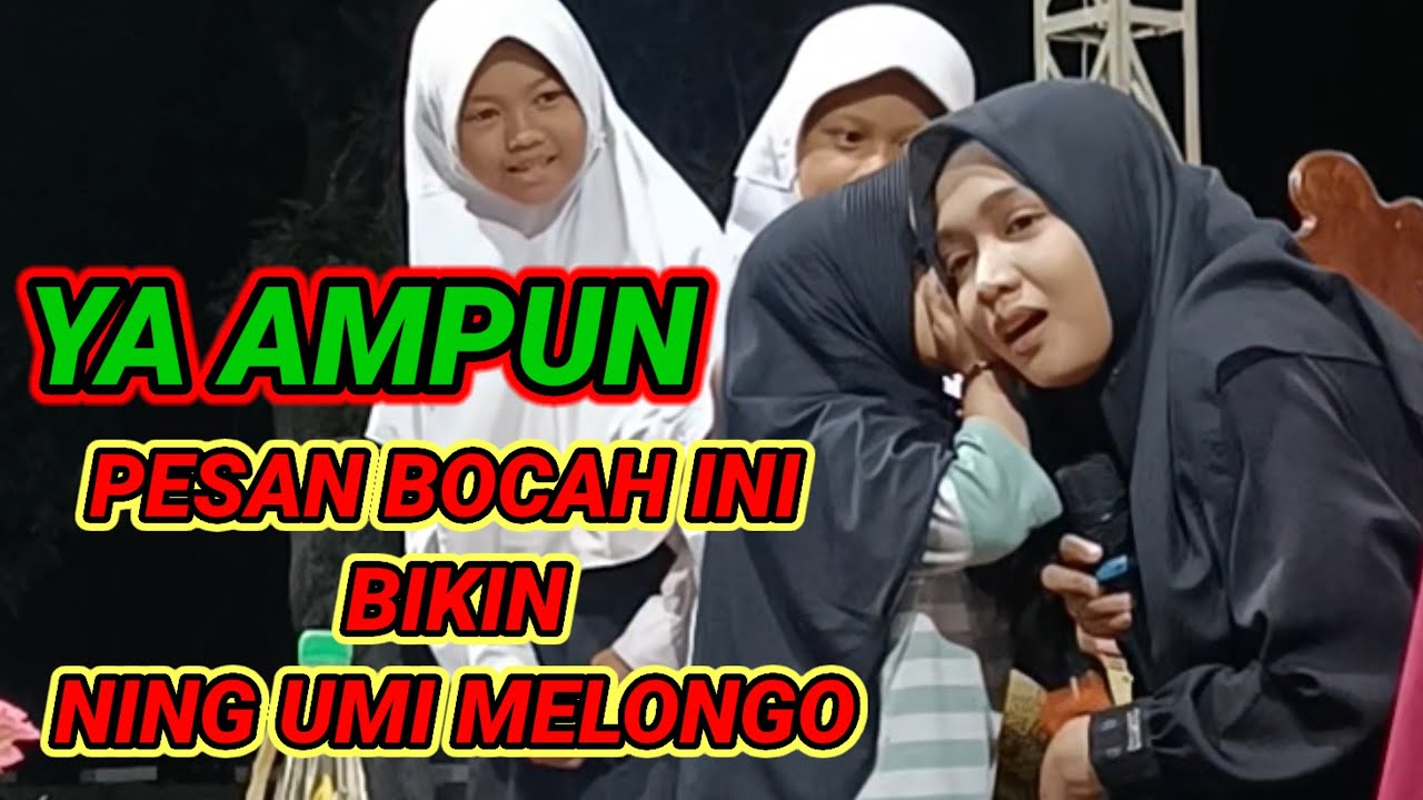 NING UMI LAILA, YA AMPUN