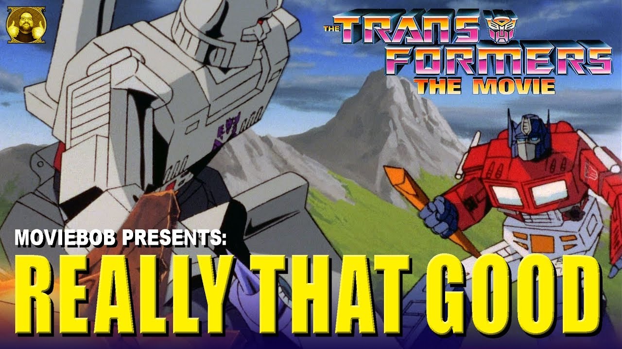 Really That Good - TRANSFORMERS: THE MOVIE (1986)