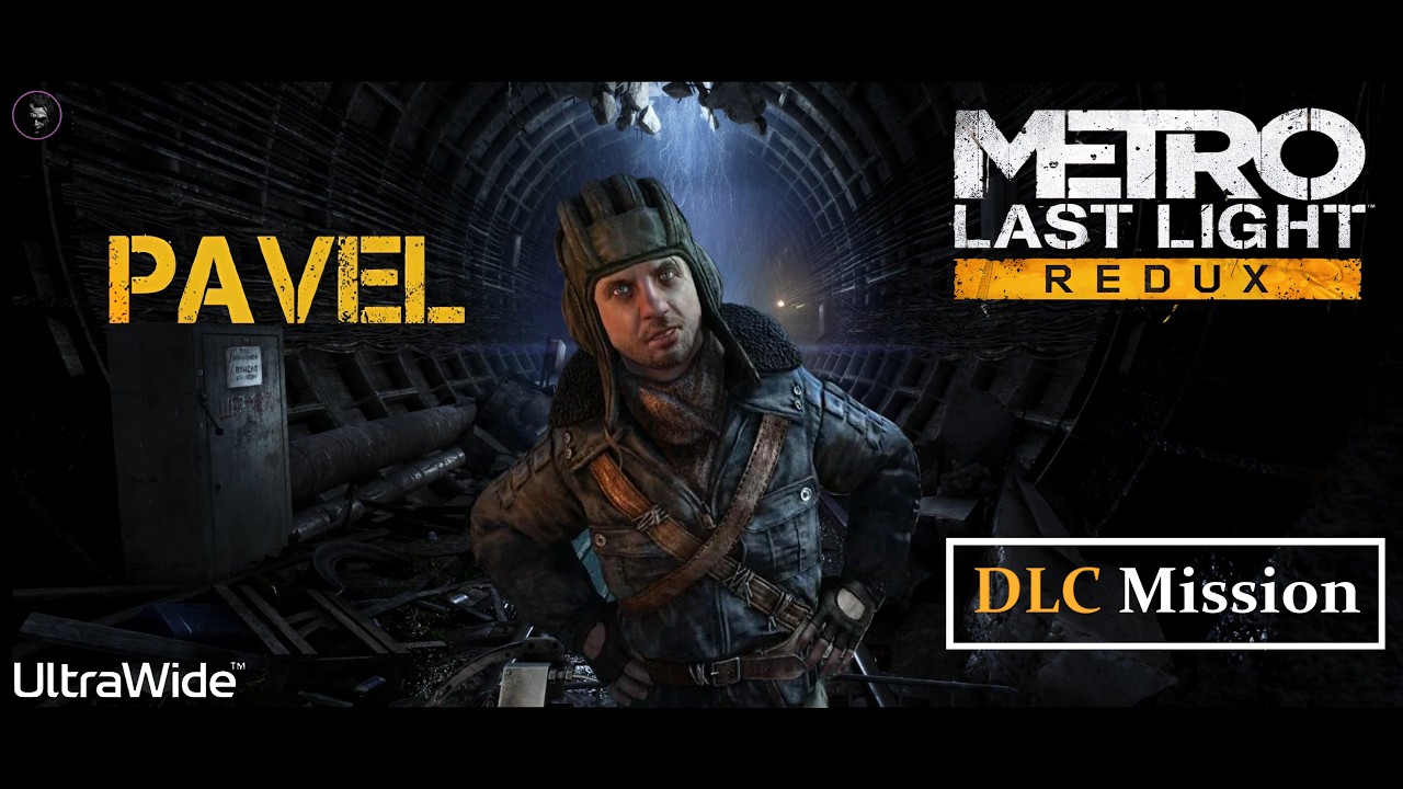 Metro Last Light - DLC Mission 
