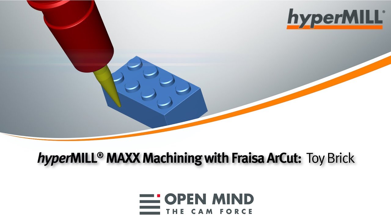 hyperMILL MAXX Machining: Toy Brick | GF | FRAISA |CAM-Software|