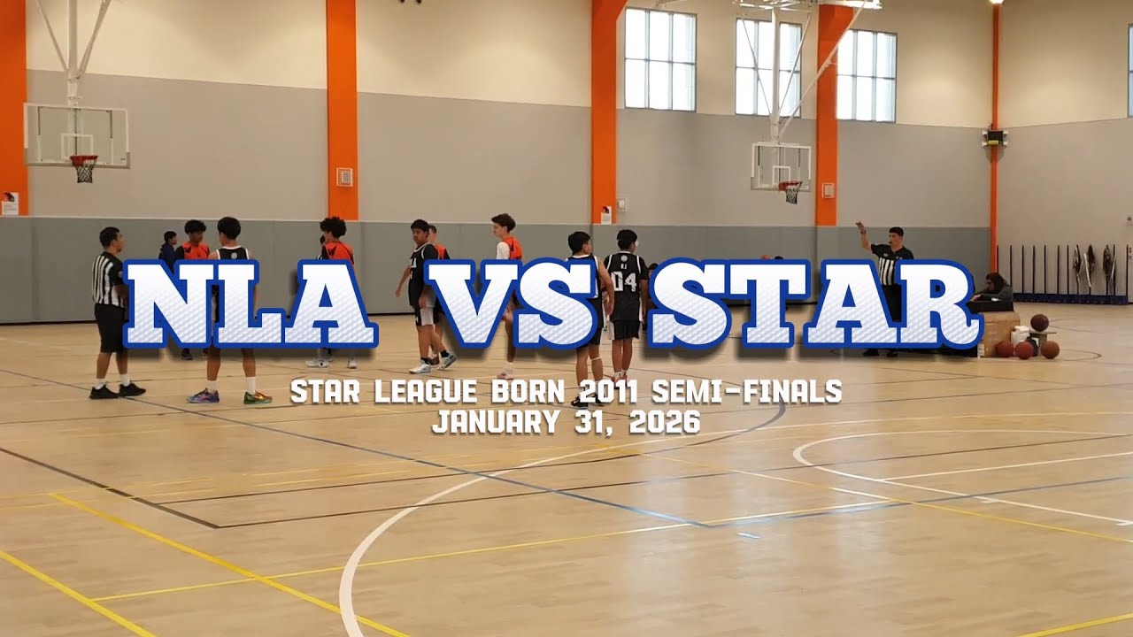 NLA VS STAR (Star League Semis) Jan. 31, 2026