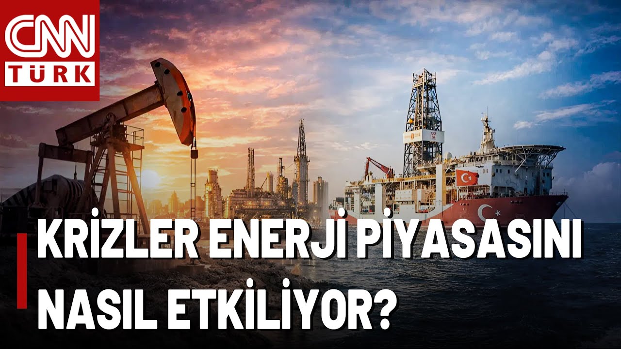Enerji Jeopolitiği Nasıl Şekilleniyor? Krizler, Petrol ve Doğal Gaz Fiyatlarını Nasıl Etkileyecek?
