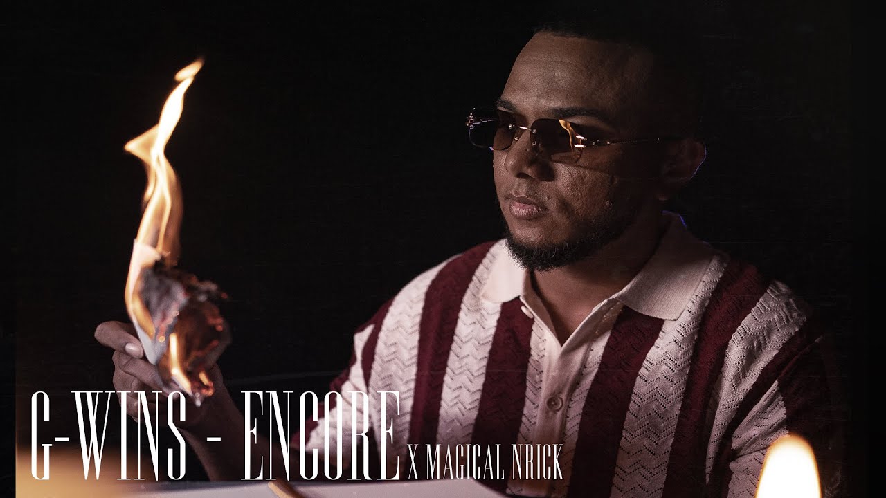 Encore - G-Wins x Magical NRick (Clip Officiel)