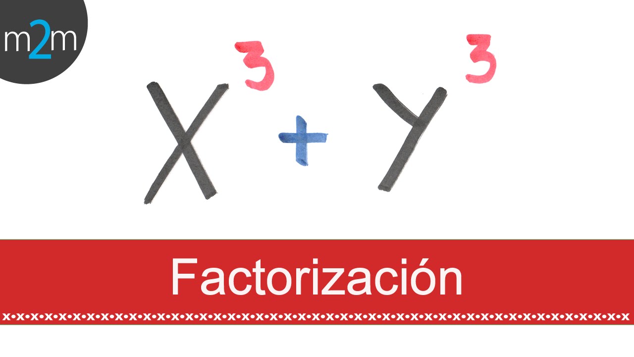 Factorización de una suma de cubos (x³ + y³)