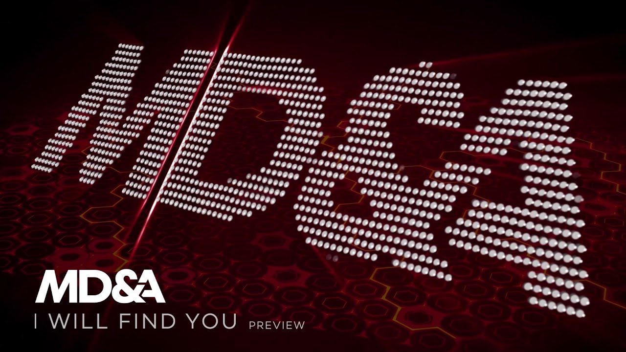 MD&A - I will find You (preview)