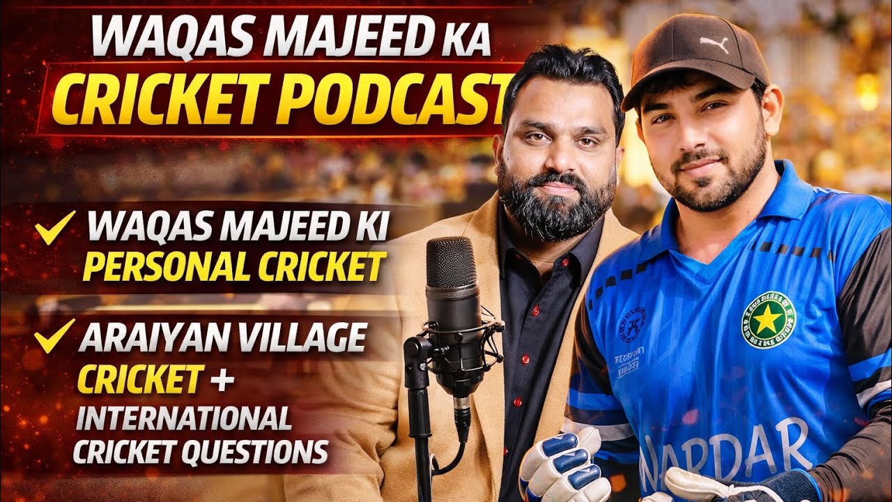 Waqas Majeed Cricket Podcast | Personal Cricket Journey, Araiyan Village Cricket & Intl Cricket Talk