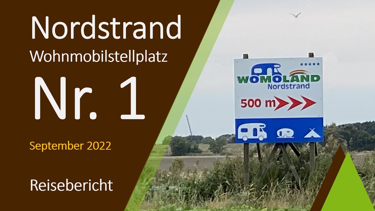 Mit dem Wohnmobil auf Nordstrand  | Womoland Nordstrand | September 2022