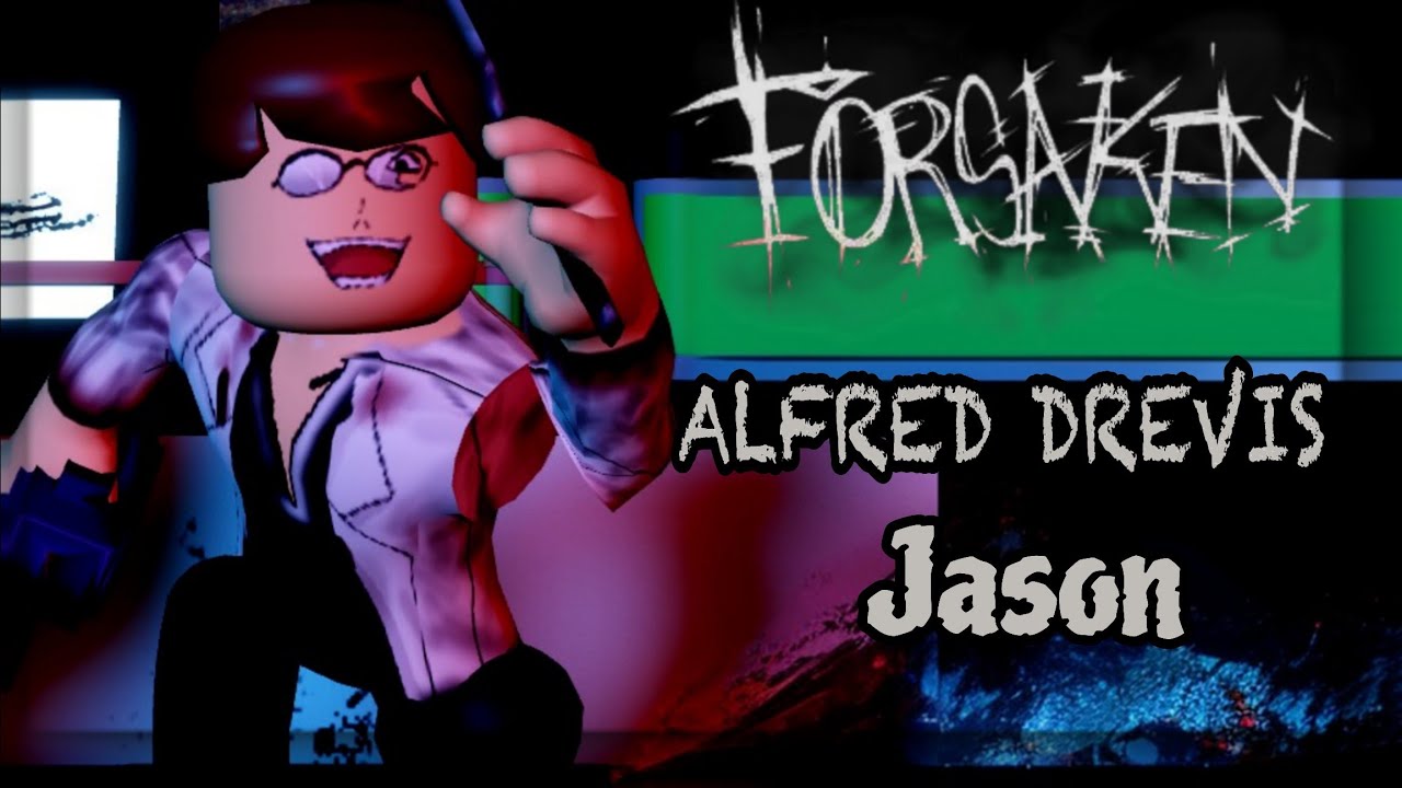 Alfred Drevis Jason Gameplay (FORSAKEN) (Custom SFX  + Voicelines)