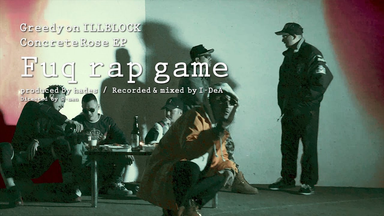 Greedy on ILLBLOCK - Fuq rap game (Prod. by hades)