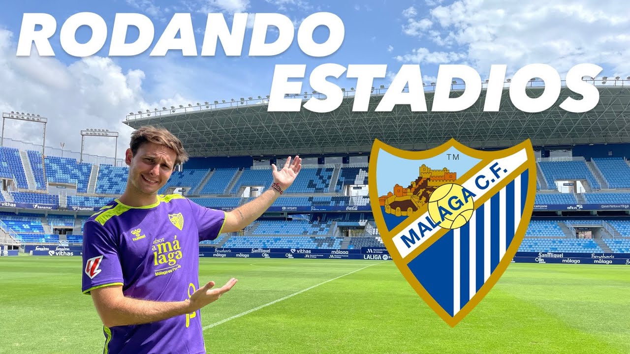 #RodandoEstadios Málaga 