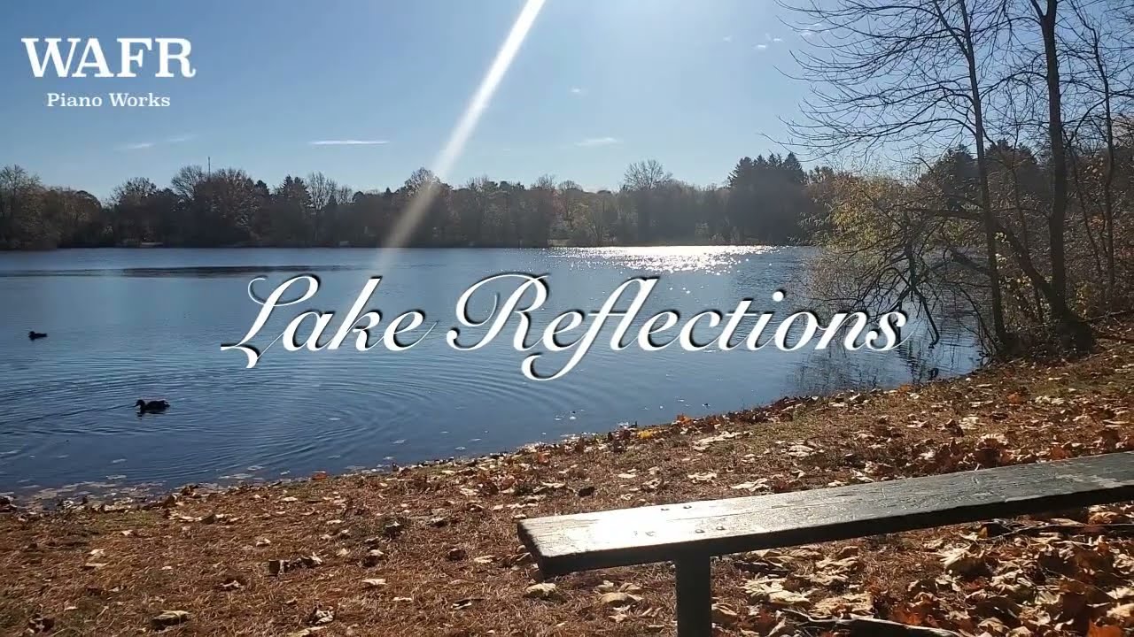 Lake Reflections [ Contemporary piano Improvisation]