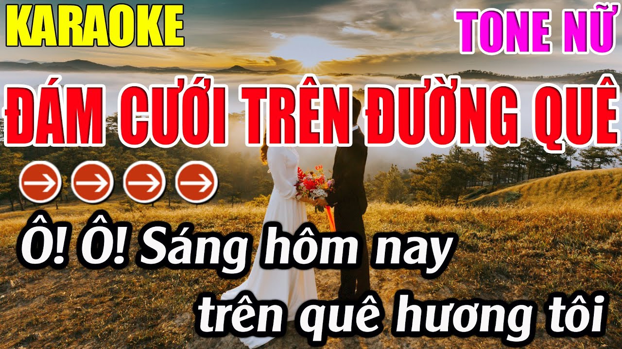 Đám Cưới Trên Đường  Quê Karaoke Tone Nữ Karaoke  Lâm Nhạc Sống - Beat Mới
