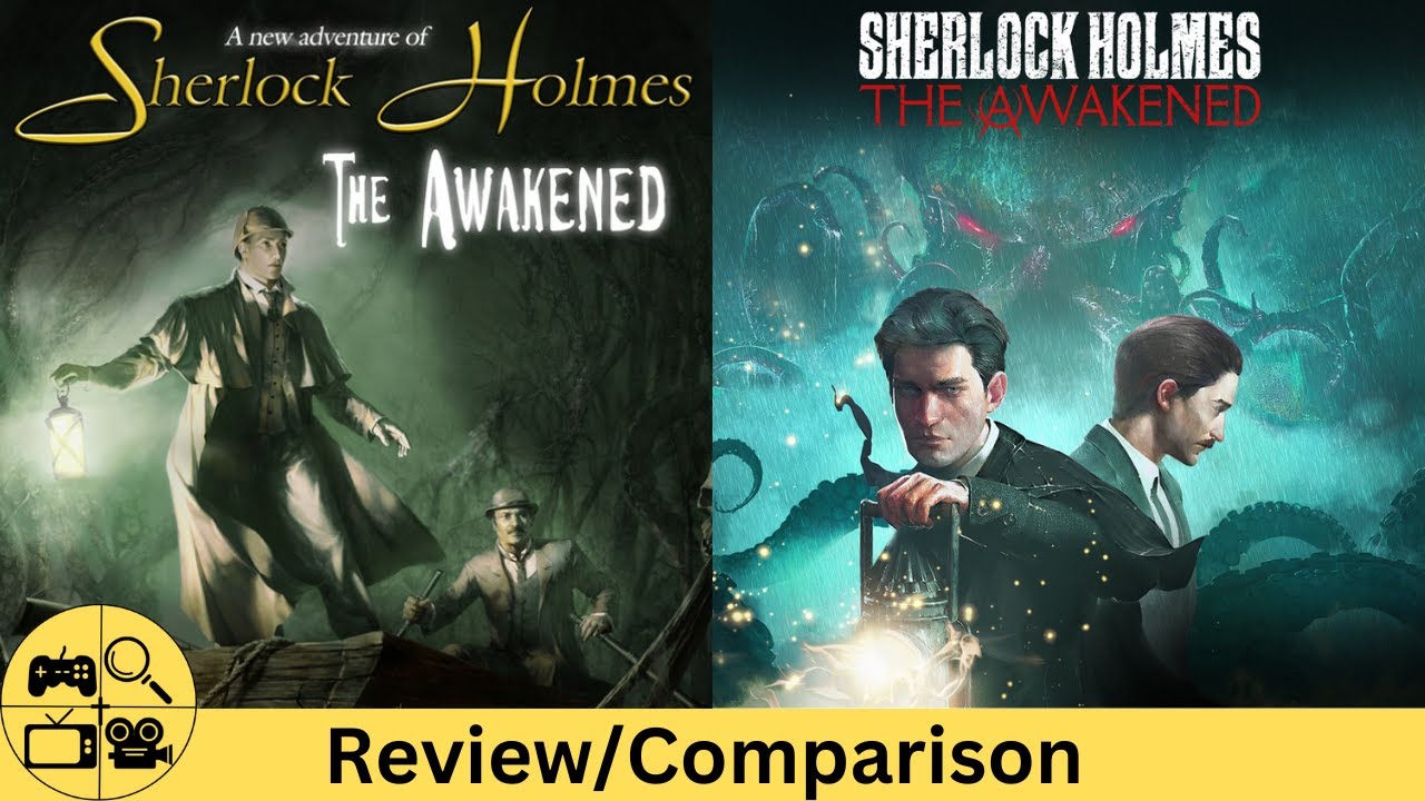 Who Did It Better? Sherlock Holmes The Awakened Showdown!