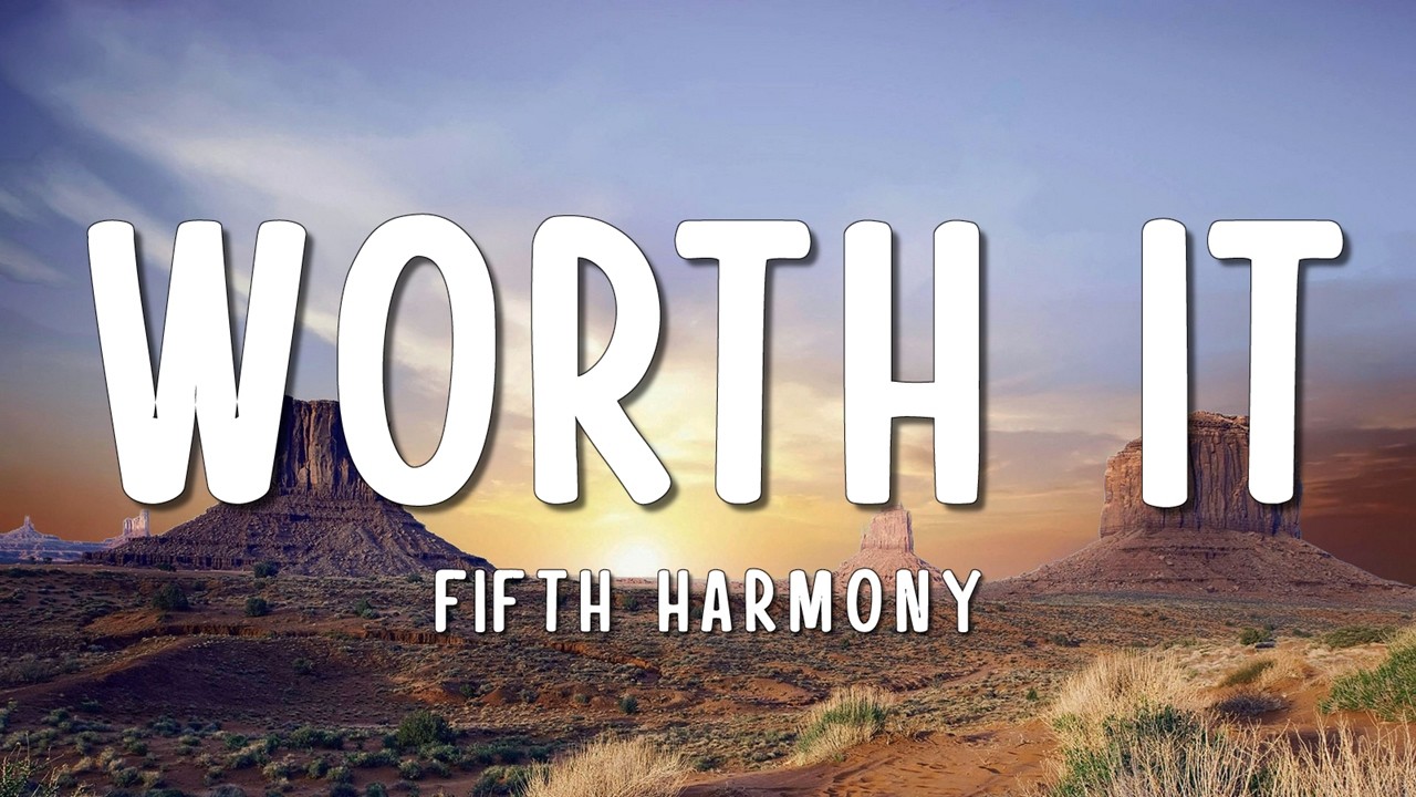 Fifth Harmony - Worth It (Lyrics) ft. Kid Ink