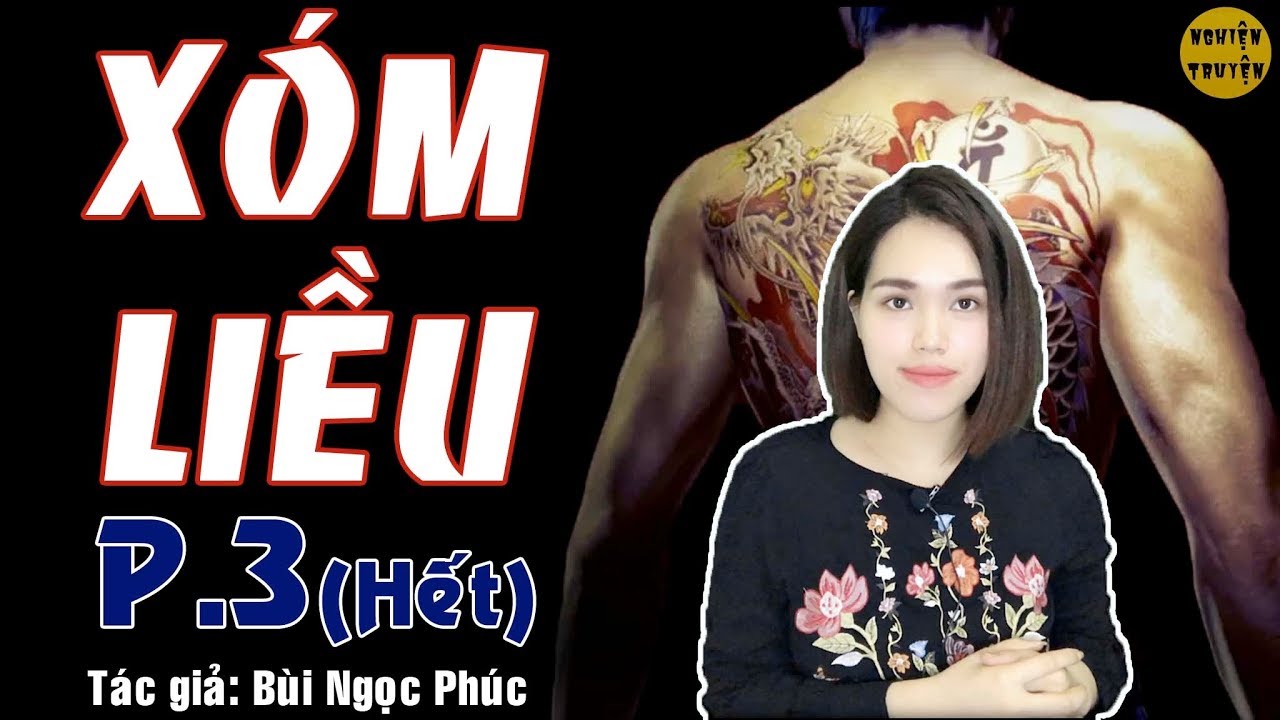 [Rất Hay] - XÓM LIỀU - Tập 03 (HẾT) - mc Hồng Nhung diễn đọc truyện tâm lý xã hội cực hay