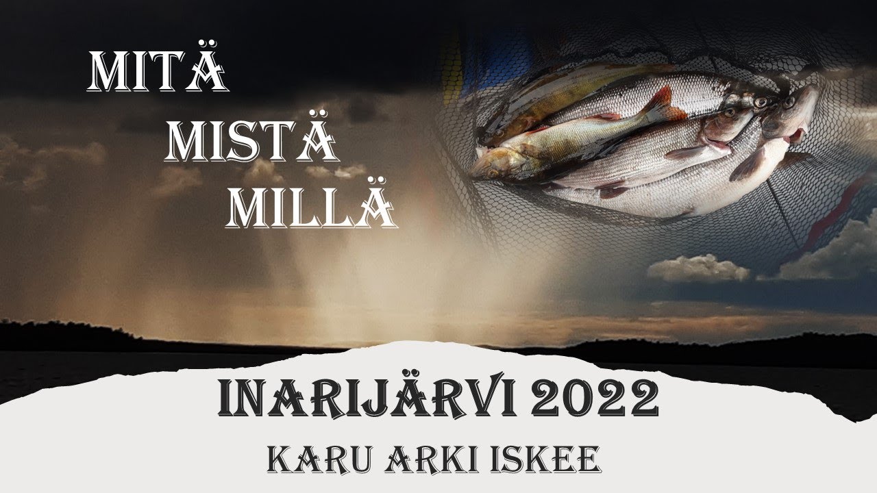 Inarijärvi 2022 mistä ruokakalat? / Lake Inari tips for fishing
